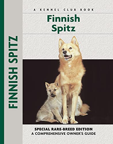 Finnish Spitz: Specia Rare-Breed Edtion: A Comprehensive Owner's Guide