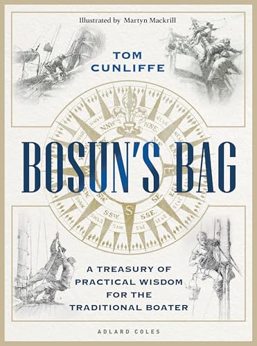 Bosun’s Bag: A Treasury of Practical Wisdom for the Traditional Boater