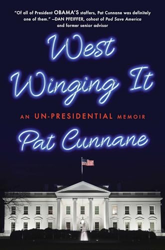 West Winging It: An Un-presidential Memoir (A Bestselling Biography) von Gallery Books