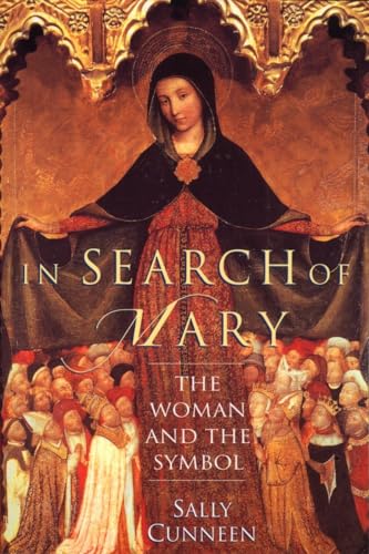 In Search of Mary: The Woman and the Symbol