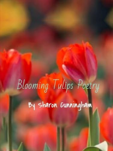 BLOOMING TULIPS POETRY von Excel Book Writing
