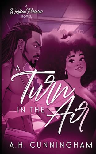 A Turn in the Air (Wicked Moves, Band 2)