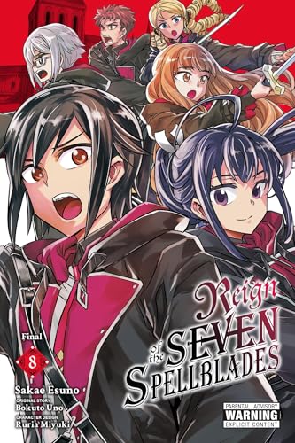 Reign of the Seven Spellblades, Vol. 8 (manga): Volume 8 (Reign of the Seven Spellblades (Manga)) von Yen Press