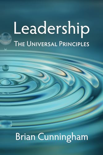 Leadership: The Universal Principles