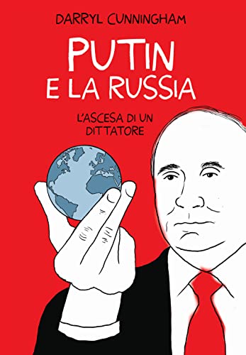 Putin e la Russia. L'ascesa di un dittatore (Biografie) von Becco Giallo