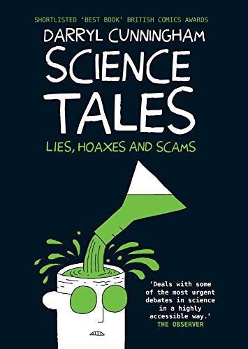 Science Tales: Lies, Hoaxes and Scams von Myriad Editions