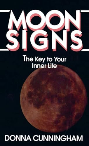 Moon Signs: The Key to Your Inner Life von BALLANTINE GROUP