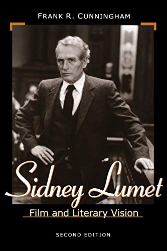 Sidney Lumet: Film and Literary Vision