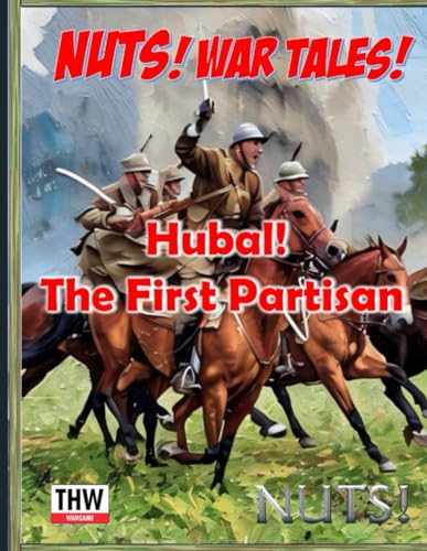 NUTS War Tales - Hubal, the First Partisan! von Independently published