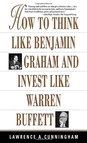 How to Think Like Benjamin Graham and Invest Like Warren Buffet