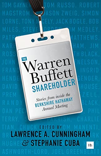 The Warren Buffett Shareholder: Stories from Inside the Berkshire Hathaway Annual Meeting von Harriman House