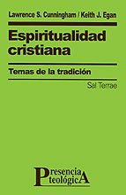 Espiritualidad cristiana : temas de la tradición (Presencia Teológica, Band 135) von Sal terrae