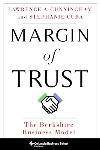 Margin of Trust: The Berkshire Business Model (Columbia Business School Publishing) von Columbia University Press