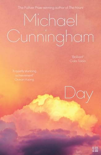 Day: The stunning new literary novel from the Pulitzer Prize-winning author Michael Cunningham Day: The stunning new literary novel from the Pulitzer Prize-winning author Michael Cunningham von Fourth Estate