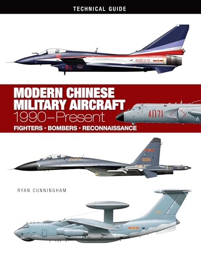 Modern Chinese Military Aircraft: 1990-present (Technical Guides) von Amber Books