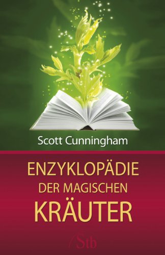Enzyklopädie der magischen Kräuter -