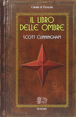Il libro delle ombre (Canali di Venexia) Il libro delle ombre (Canali di Venexia)