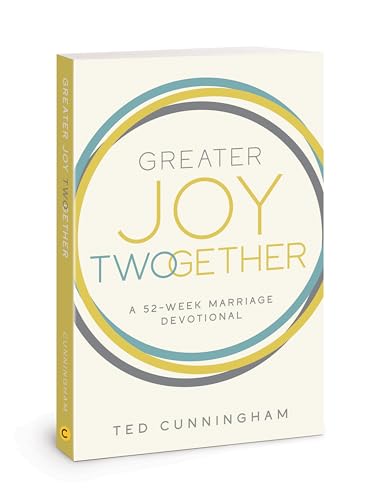 Greater Joy Twogether: A 52-week Marriage Devotional von David C Cook