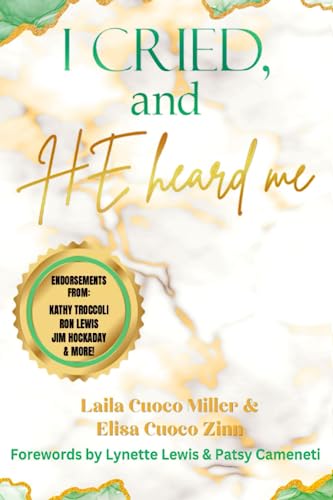 I Cried, And He Heard Me von Independently published