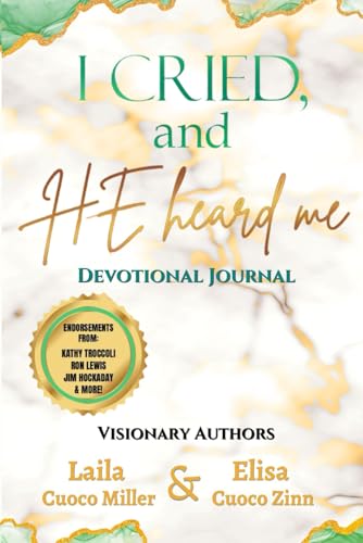 I Cried, and He Heard Me: Devotional Journal von Independently published