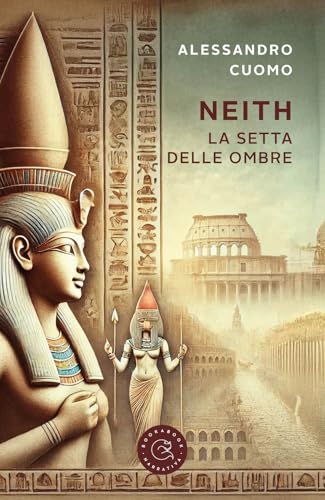 Neith. La setta delle ombre (Narrativa) von bookabook