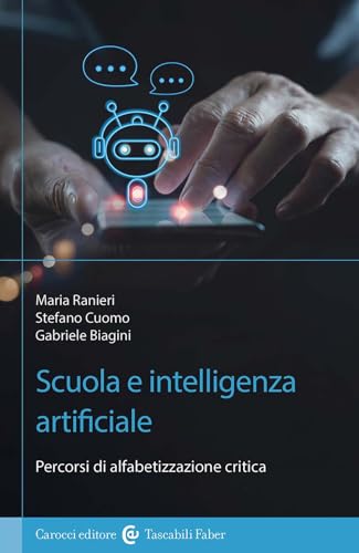 Scuola e Intelligenza Artificiale. Percorsi di alfabetizzazione critica (I tascabili) von Carocci