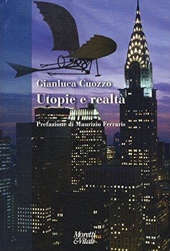 Utopie e realtà (Narrazioni della conoscenza) von NARRAZIONI DELLA CONOSCENZA