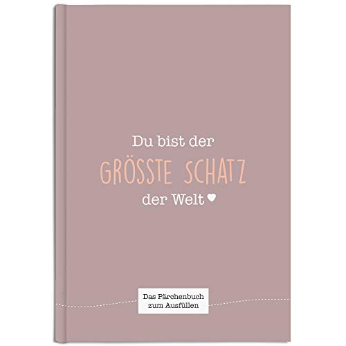 Du bist der größte Schatz der Welt: Ein einzigartiges Geschenk zum Ausfüllen (pastellviolett) von NOVA MD