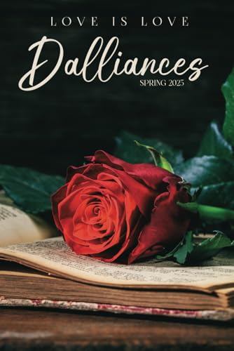 Dalliances: Spring 2025 von Cupid's Arrow Publishing