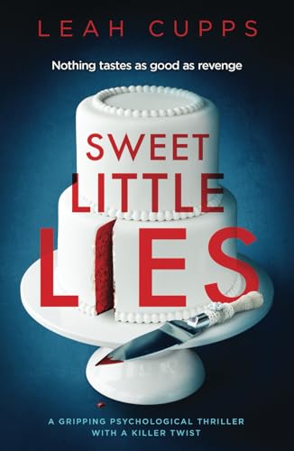 Sweet Little Lies: a gripping psychological thriller with a killer twist von Inkubator Books