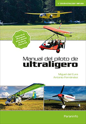Manual del piloto de ultraligero: Rústica (0) von Ediciones Paraninfo, S.A