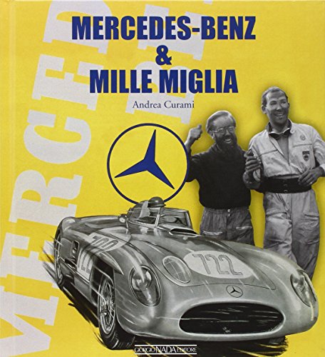 Mercedes-Benz & Mille Miglia