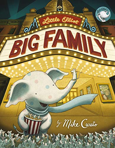 Little Elliot, Big Family (Little Elliot, 2, Band 2)
