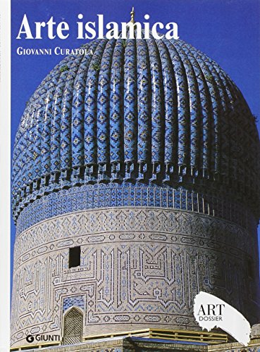 Arte islamica (Dossier d'art) von Giunti Editore