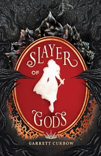 Slayer of Gods: Book 2 (Daughter of Light, Band 2)