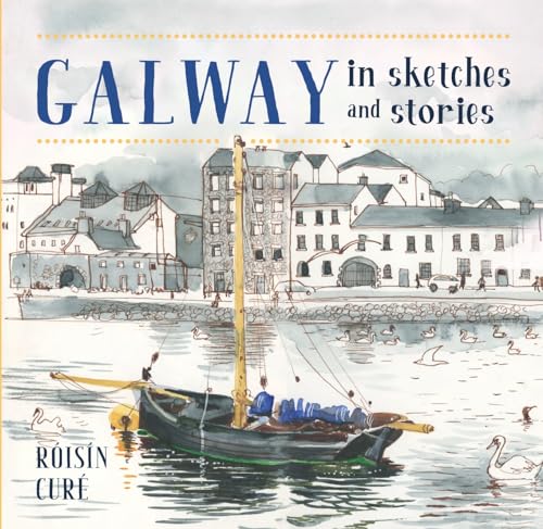 Galway In Sketches and Stories