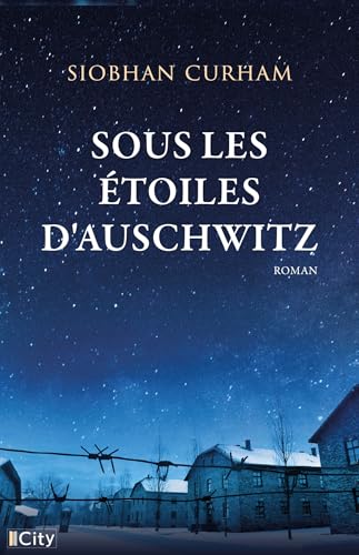 Sous les étoiles d'Auschwitz von CITY