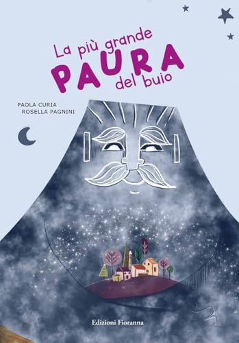 La più grande paura del buio (Sogni di carta) von Fioranna