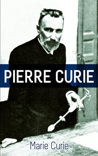 Pierre Curie von Dover Publications