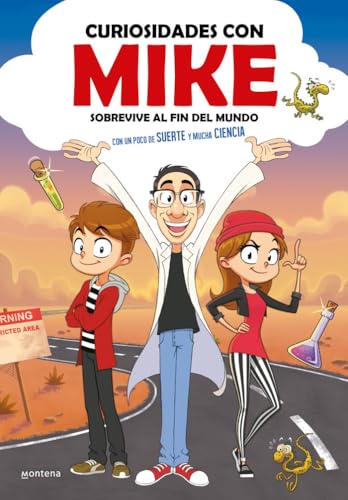Sobrevive al fin del mundo con un poco de SUERTE y mucha CIENCIA (Curiosidades con Mike 1) (Jóvenes lectores, Band 1) von MONTENA