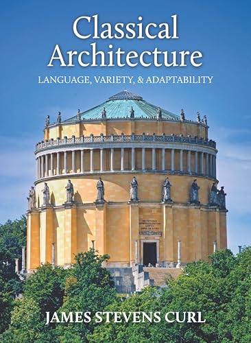 Classical Architecture: Language, Variety and Adaptability von Boydell & Brewer Ltd.