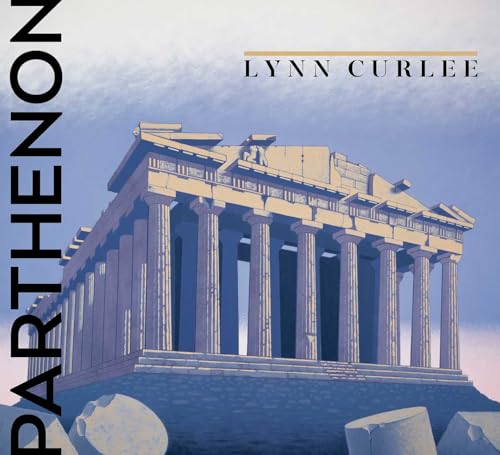 Parthenon (Lynn Curlee Wonders of the World) von Atheneum Books for Young Readers