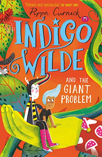 Indigo Wilde and the Giant Problem: Book 3 von Hodder Children's Books