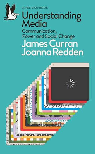 Understanding Media: Communication, Power and Social Change (Pelican Books) von Pelican