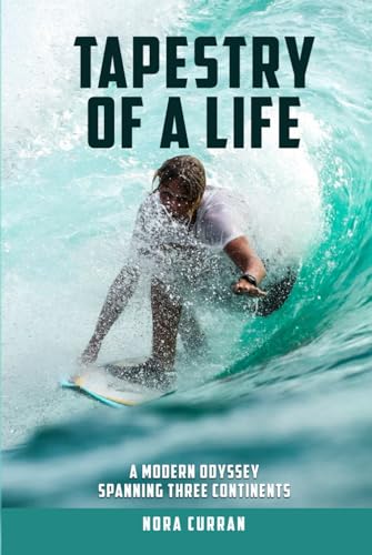 Tapestry of a Life: A Modern Odyssey Spanning Three Continents von Book Publishers USA
