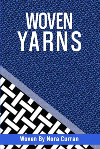 Woven Yarns Vol.1 von Self Published