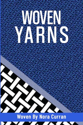 Woven Yarns Vol.1 von Self Published