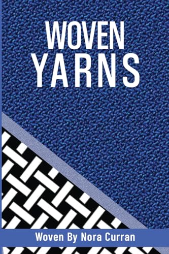 Woven Yarns Vol.1 von Self Publisher