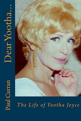 Dear Yootha...: The Life of Yootha Joyce