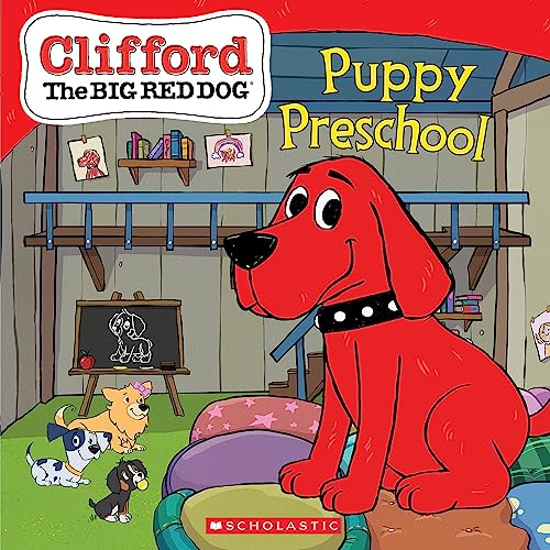 Puppy Preschool (Clifford The Big Red Dog) von Scholastic US